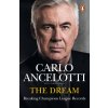 The Dream (Carlo Ancelotti)(Brožovaná)