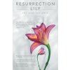 Resurrection Lily (Amy Byer Shainman)(Brožovaná)