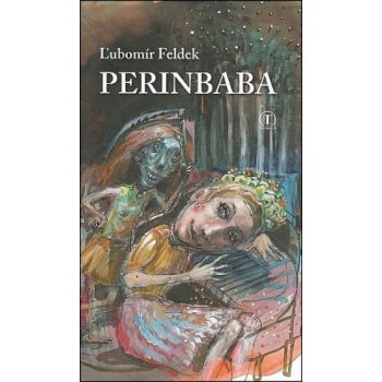 Perinbaba - Ľubomír Feldek