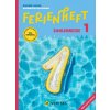 Mathematik Ferienhefte - Volksschule - 1. Schuljahr (Jutta Schabhüttl)(List)