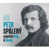 Spálený Petr - Petr Spálený 80: Největší hity & duety CD