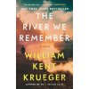 The River We Remember - William Kent Krueger