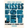 Kisses for Jet - Joris Bas Backer, Nobrow Ltd