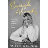 Enough Already - Valerie Bertinelli