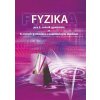 Fyzika pre 2. ročník gymnázia a 6. ročník gymnázia s osemročným štúdiom