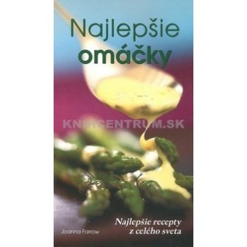 Najlepšie omáčky - Joanna Farrow