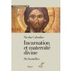 Incarnation et maternité divine (Richard,Congourdeau)(Brožovaná)