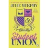 Student Union - Julie Murphy, Penguin Books Ltd