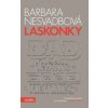 Laskonky - Barbara Nesvadbová