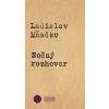 Nočný rozhovor - Ladislav Mňačko