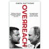Overreach - Owen Matthews
