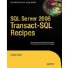 SQL Server 2008 Transact-SQL Recipes (Joseph Sack)(Brožovaná)