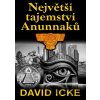 Největší tajemství Anunnaků - David Icke