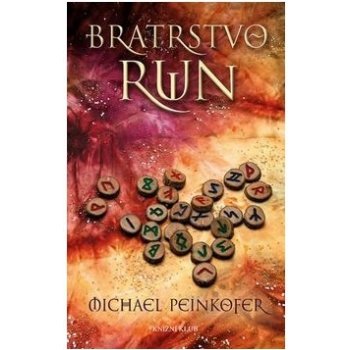 Bratrstvo run - Michael Peinkofer