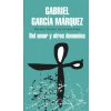 Del amor y otros demonios (Gabriel García Márquez)(Brožovaná)