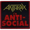 Anthrax Anti-Social Nažehlovačka