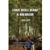 Uwe Boll Raw
