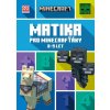 Minecraft - Matika pro minecrafťáky (8-9 let)