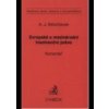 Evropské a mezinárodní insolvenční právo.Komentář - J.A. Bělohlávek