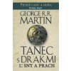 Tanec s drakmi 1: Sny a prach - George R.R. Martin