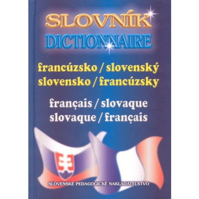 Slovník Dictionnaire francúzsko/slovenský-sloven