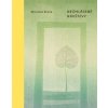 Neohlásené návštevy (výber z poézie) - Miroslav Brück