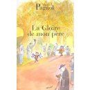 La Gloire de mon Pere - M. Pagnol