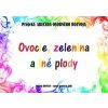 Maľovanka: Ovocie, zelenina a iné plody - Hocman Martin
