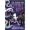 The School for Invisible Boys (David Hutchinson,Shaun)(Brožovaná)