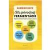 Sila prírodnej fermentácie