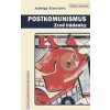 Postkomunismus Zrod hádanky - Staniszkis Jadwiga