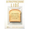 Ultrazpracovaní lidé - Chris van Tulleken