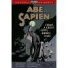 Abe Sapien 3: Temní a děsiví a Nová lidská rasa [Mignola Mike]