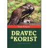 Dravec a korisť - Ivan Kňaze
