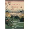 Metaphysical Healing