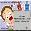 Zápisky zo školských lavíc Marky Mrkvovej - Mariana Michalská