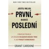 Jestli nejsi první, budeš poslední