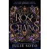 Rose in Chains - Julie Soto