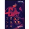 Zerexsutra - Dana Chmelíková