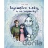 Tajomstvo rieky a iné príbehy - Roxana Rojíková (ilustrátor), Tati Tale