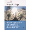 Božia signatúra na úžasnom diele prírody