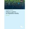 Zákon o právu na digitální služby - Komentář, Matejka Ján, 2022