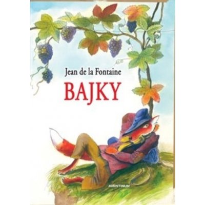 Bajky - 2.vydání - Jean deLaFontaine