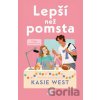 Lepší než pomsta - Kasie West