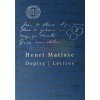 Henri Matisse: Dopisy | Petr Vašát, Václav Mílek, Milan Knížák, Jiří Hlušička