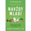 Navždy mladí - Mark Hyman