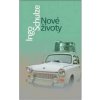 Nové životy - Schulze Ingo