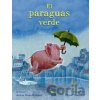 El paraguas verde - Jackie Azua Kramer, Maral Sassouni