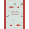 Mayor of Casterbridge - Thomas Hardy, Penguin