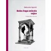 Baba Jaga zniesla vajce - Dubravka Ugrešic